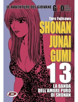 Shonan Junai Gumi Vol. 13...