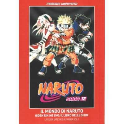 Naruto saga Vol. 12 - Naruto romanzo - il mondo di Naruto: rin no sho, il libro delle sfide (guida ufficiale al manga) (ITA)