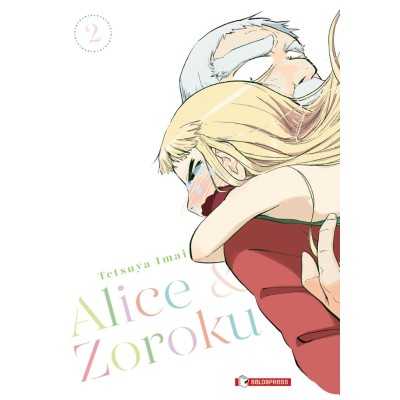 Alice & Zoroku Vol. 2 (ITA)