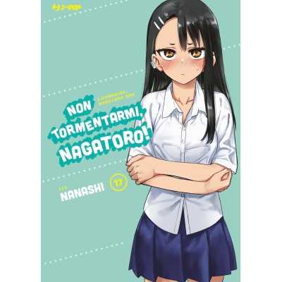 Non tormentarmi, Nagatoro! Vol. 17 (ITA)