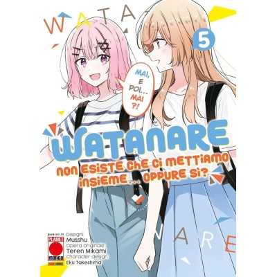 Watanare – Non Esiste che ci Mettiamo Insieme… Oppure sì? Vol. 5 (ITA)
