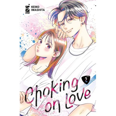 Choking on love Vol. 2 (ITA)