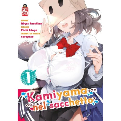 Kamiyama-San: Cosa C’è Nel Sacchetto? Vol. 1 (Manga) (ITA)