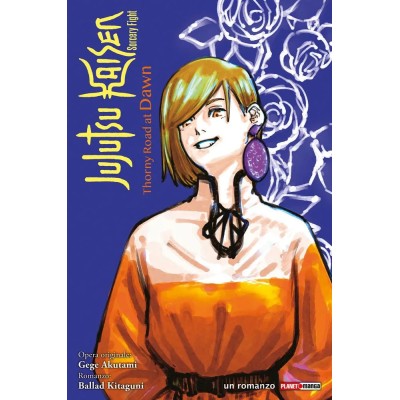 Jujutsu Kaisen: Thorny Road At Dawn (Romanzo) (ITA)