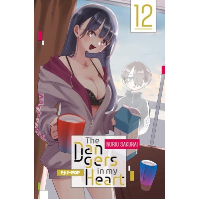 The dangers in my heart Vol. 12 (ITA)