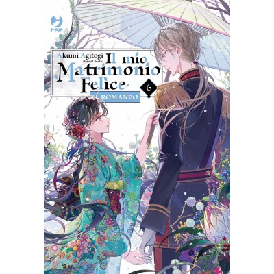 Il mio matrimonio felice - Romanzo Vol. 6 (ITA)