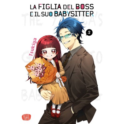 La figlia del boss e il suo babysitter Vol. 5 Variant (ITA)
