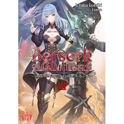 Berserk of Gluttony - Light Novel Vol. 3 (ITA)