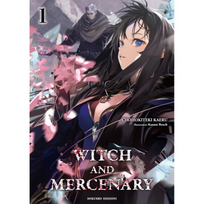 Witch and Mercenary - La strega e il mercenario Vol. 1 (ITA)