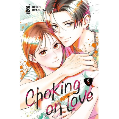 Choking on love Vol. 6 (ITA)