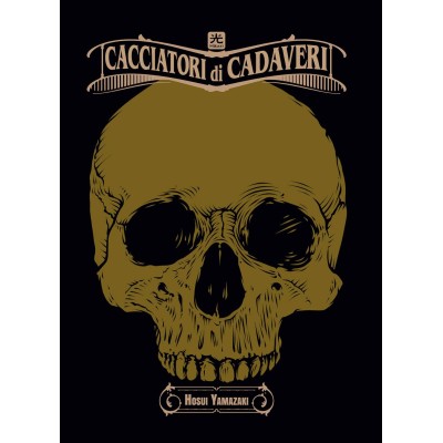 Cacciatori di Cadaveri DELUXE Variant Vol. 1-4 (ITA)