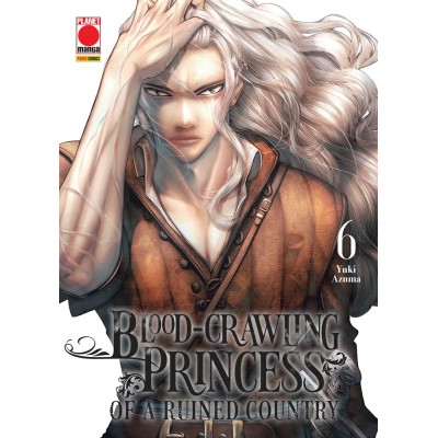 Blood-Crawling Princess Of A Ruined Country Vol. 6 (ITA)