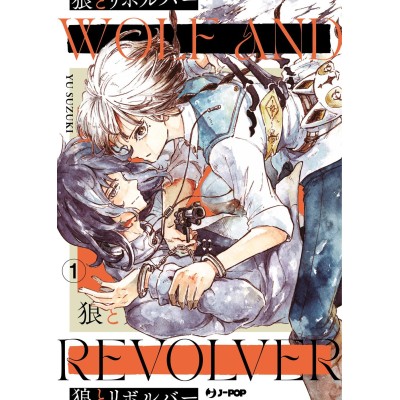 Wolf and revolver Vol. 1 (ITA)