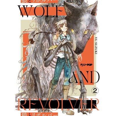 Wolf and revolver Vol. 2 (ITA)