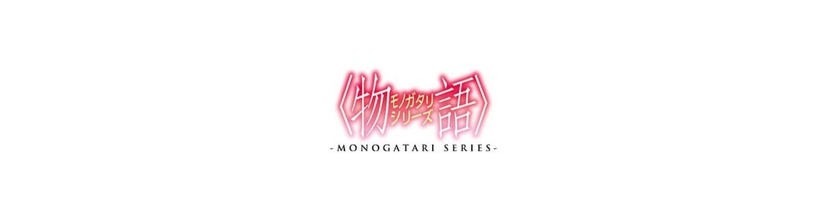 Monogatari Series